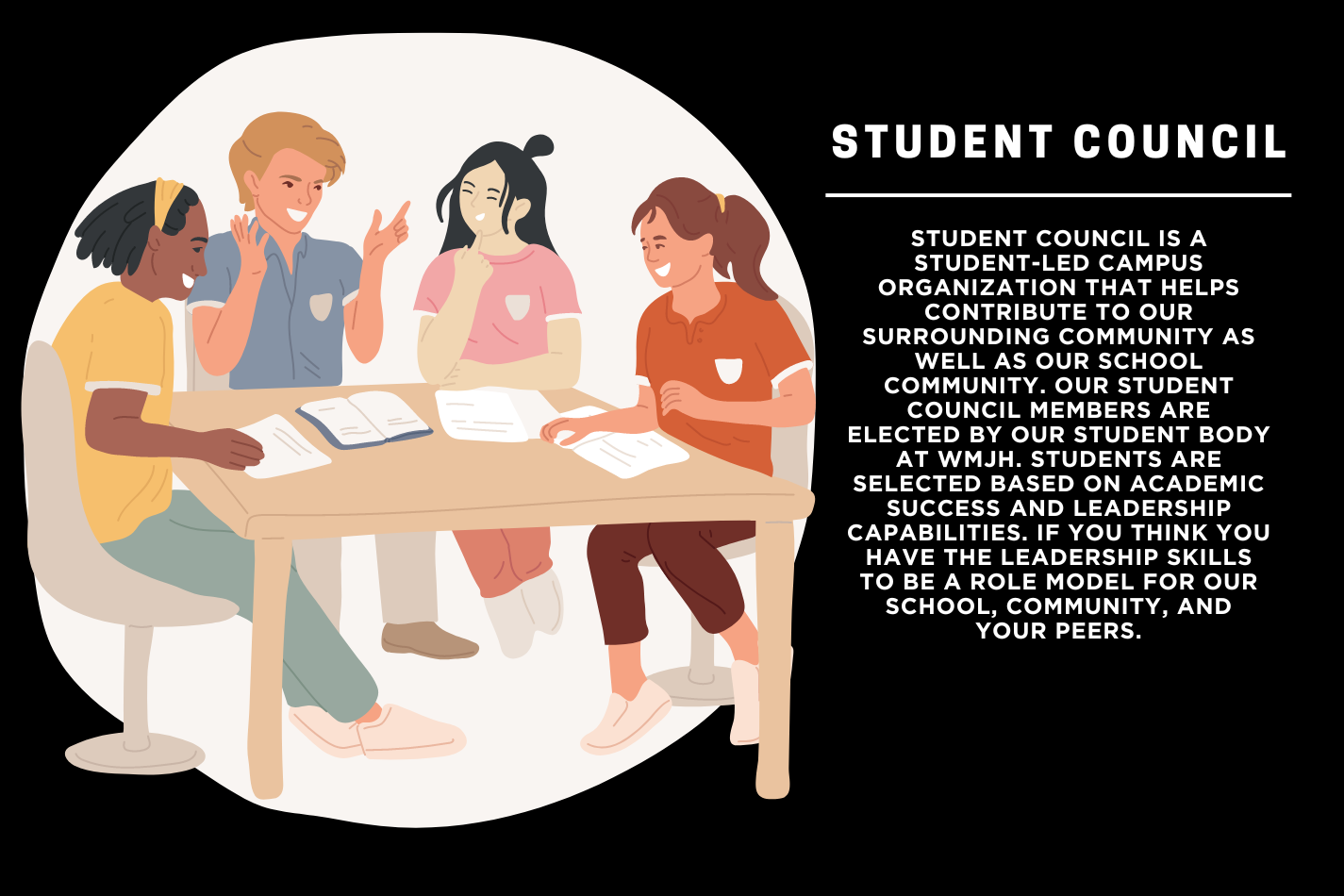 Student council is a student led organization. 